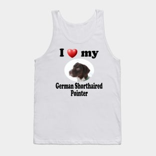 I Love My German Shorthaired Pointer Tank Top